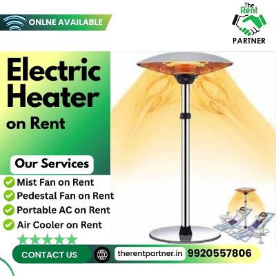 Affordable Electric Heater Rental Services in Mumbai